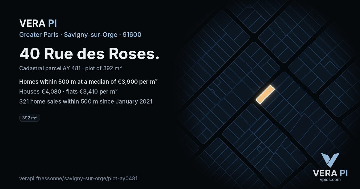 40 Rue des Roses, Savigny-sur-Orge at night – the plot lit, the parcels around coloured by the prices near them