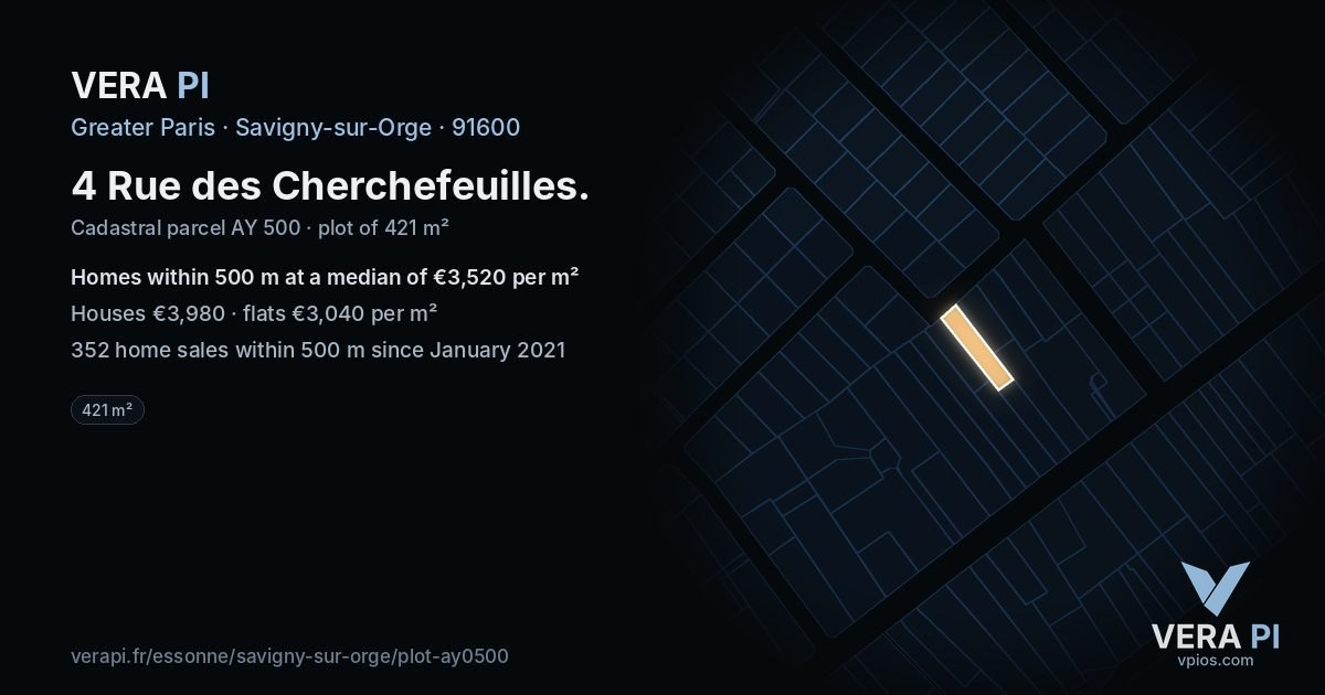 4 Rue des Cherchefeuilles, Savigny-sur-Orge at night – the plot lit, the parcels around coloured by the prices near them