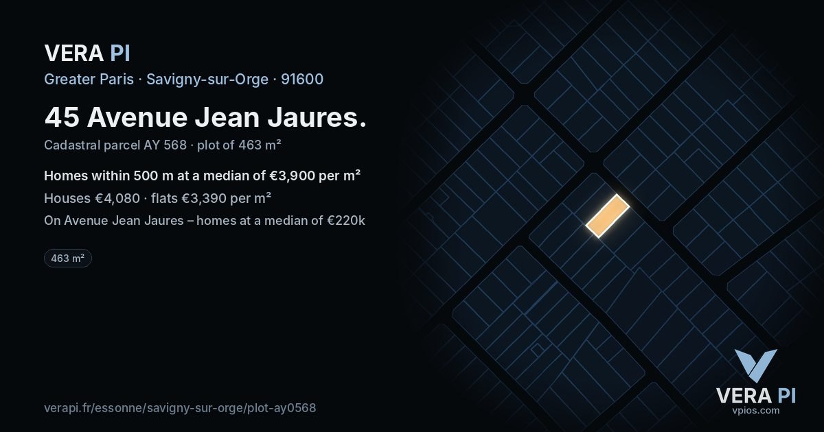 45 Avenue Jean Jaures, Savigny-sur-Orge at night – the plot lit, the parcels around coloured by the prices near them