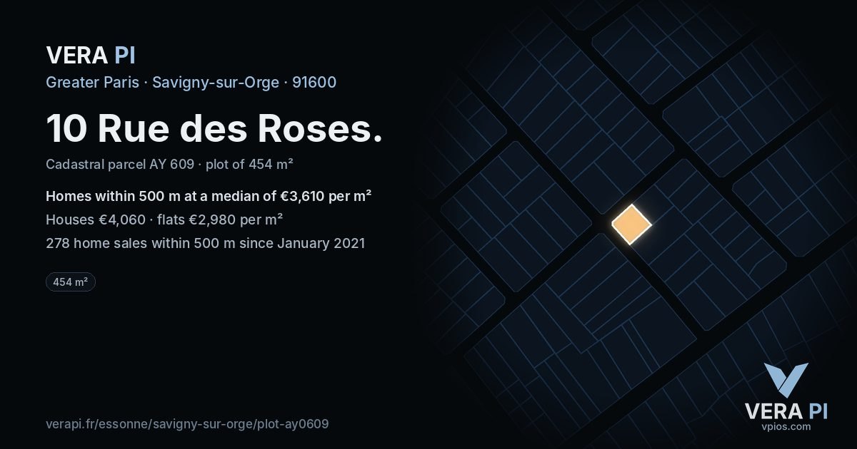 10 Rue des Roses, Savigny-sur-Orge at night – the plot lit, the parcels around coloured by the prices near them