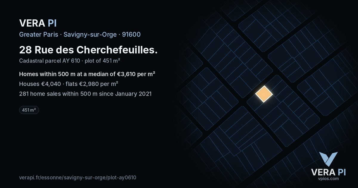28 Rue des Cherchefeuilles, Savigny-sur-Orge at night – the plot lit, the parcels around coloured by the prices near them
