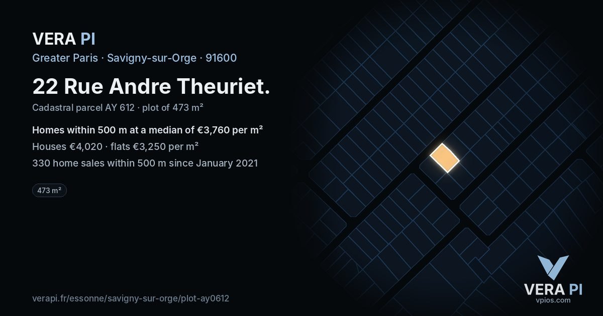 22 Rue Andre Theuriet, Savigny-sur-Orge at night – the plot lit, the parcels around coloured by the prices near them