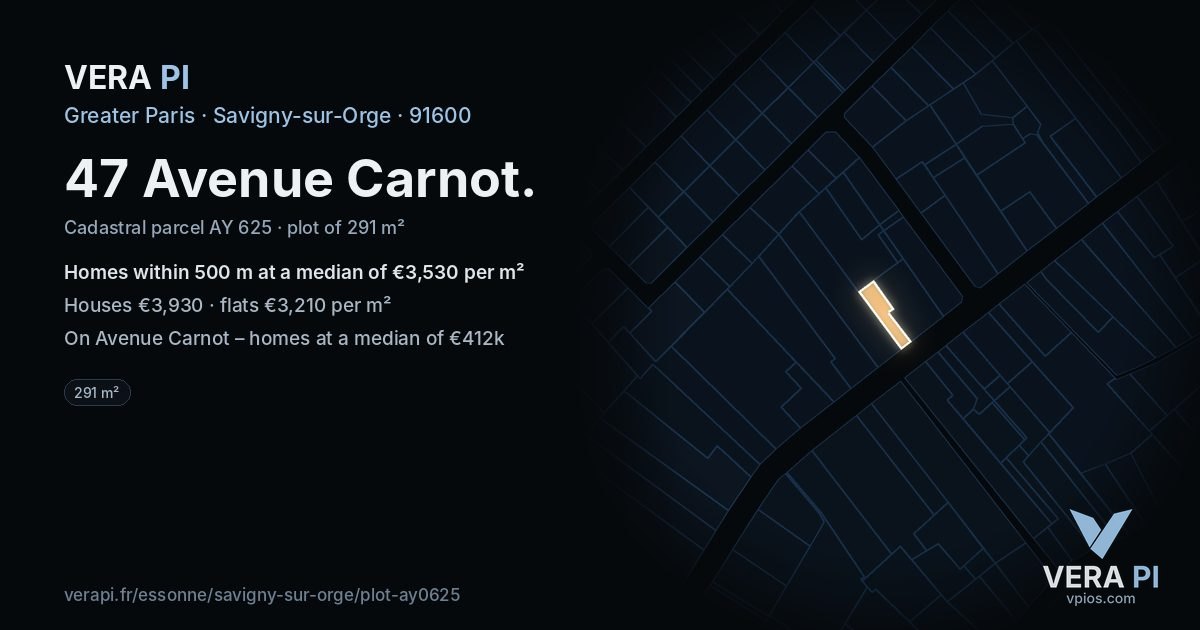 47 Avenue Carnot, Savigny-sur-Orge at night – the plot lit, the parcels around coloured by the prices near them