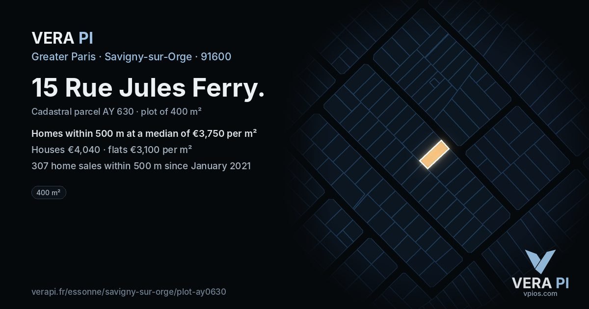 15 Rue Jules Ferry, Savigny-sur-Orge at night – the plot lit, the parcels around coloured by the prices near them