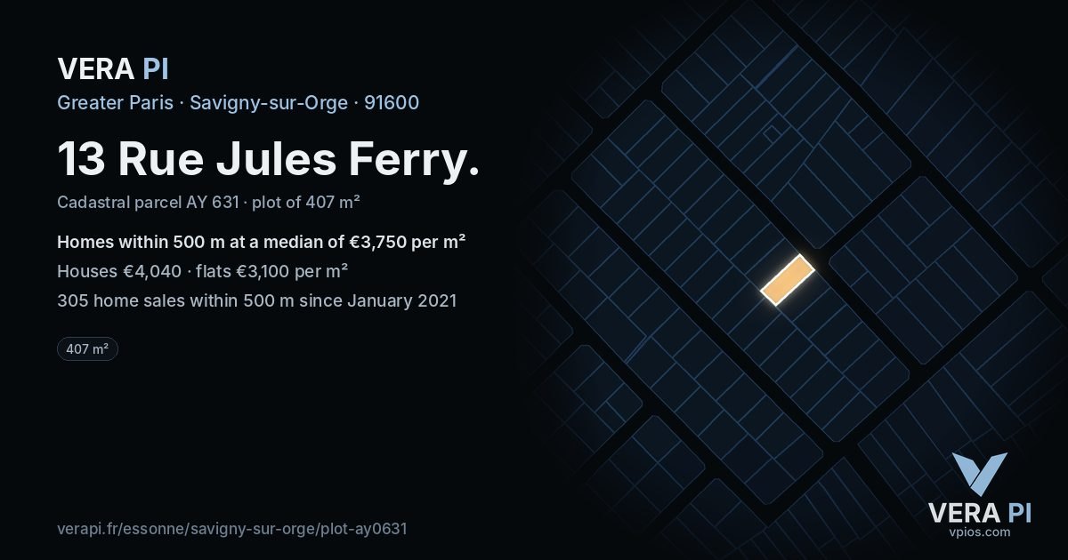 13 Rue Jules Ferry, Savigny-sur-Orge at night – the plot lit, the parcels around coloured by the prices near them