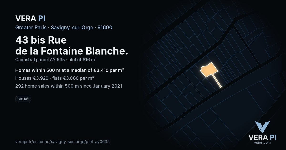 43 bis Rue de la Fontaine Blanche, Savigny-sur-Orge at night – the plot lit, the parcels around coloured by the prices near them