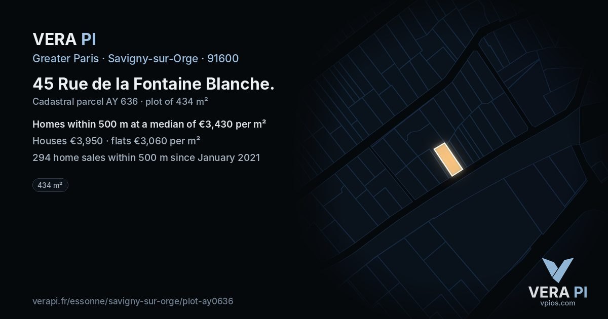 45 Rue de la Fontaine Blanche, Savigny-sur-Orge at night – the plot lit, the parcels around coloured by the prices near them