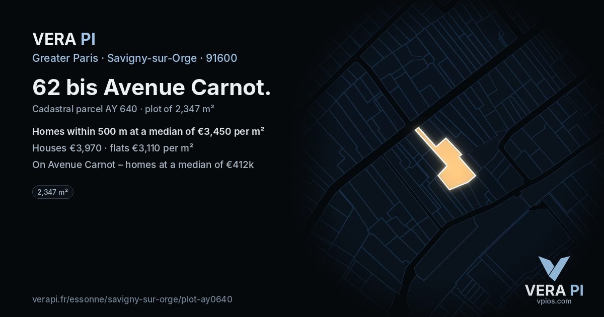 62 bis Avenue Carnot, Savigny-sur-Orge at night – the plot lit, the parcels around coloured by the prices near them