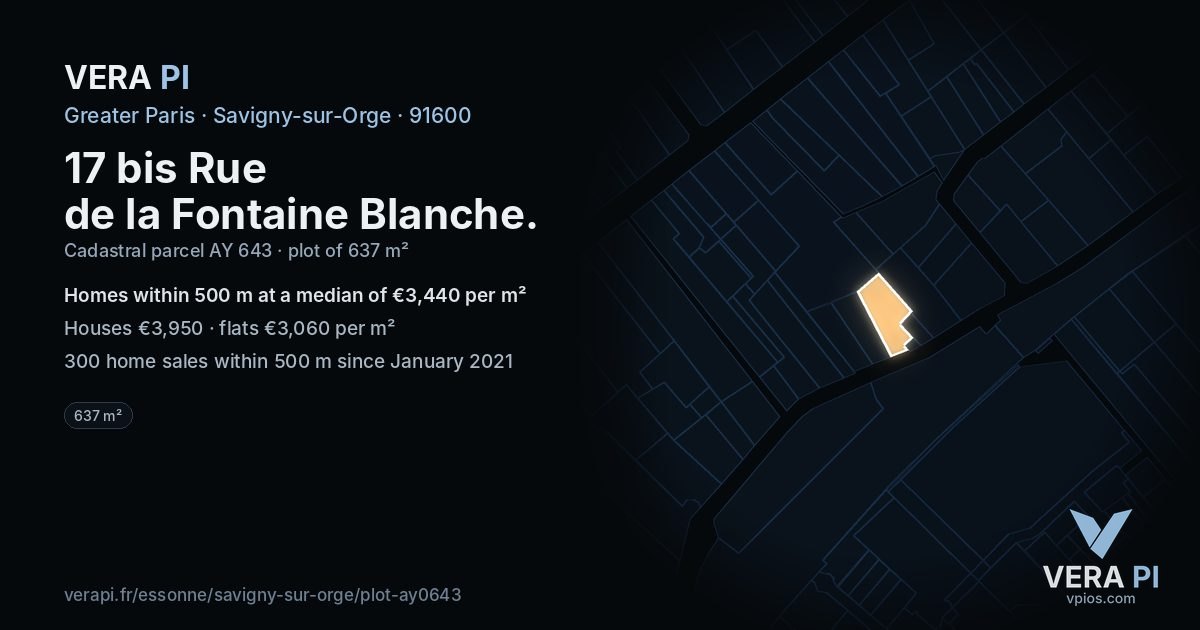 17 bis Rue de la Fontaine Blanche, Savigny-sur-Orge at night – the plot lit, the parcels around coloured by the prices near them