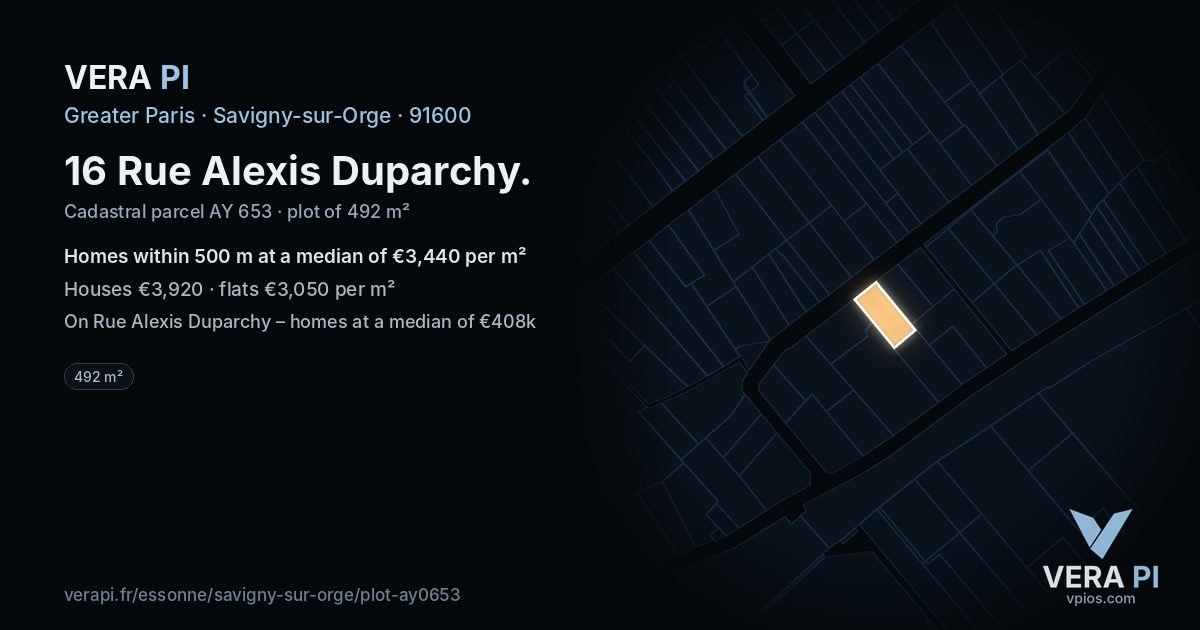 16 Rue Alexis Duparchy, Savigny-sur-Orge at night – the plot lit, the parcels around coloured by the prices near them
