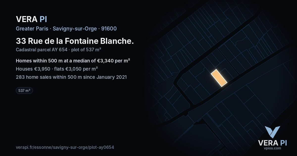 33 Rue de la Fontaine Blanche, Savigny-sur-Orge at night – the plot lit, the parcels around coloured by the prices near them