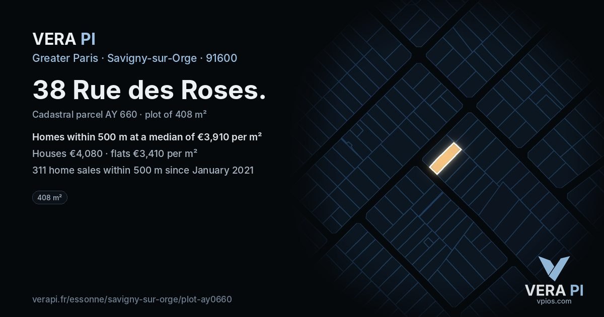 38 Rue des Roses, Savigny-sur-Orge at night – the plot lit, the parcels around coloured by the prices near them