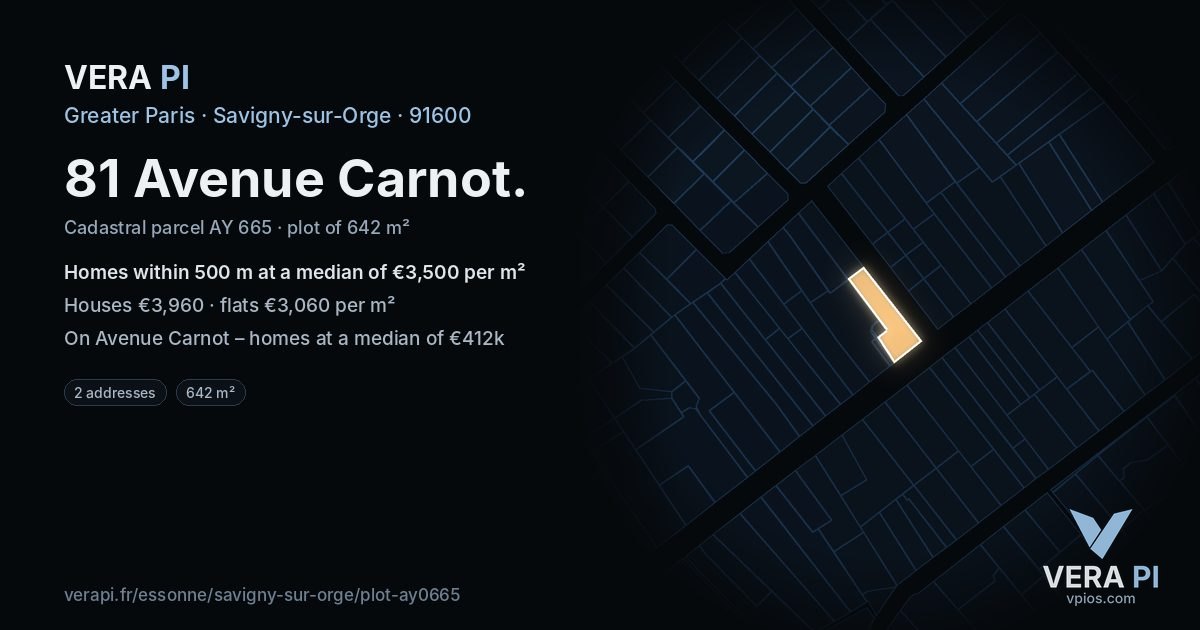 81 Avenue Carnot, Savigny-sur-Orge at night – the plot lit, the parcels around coloured by the prices near them