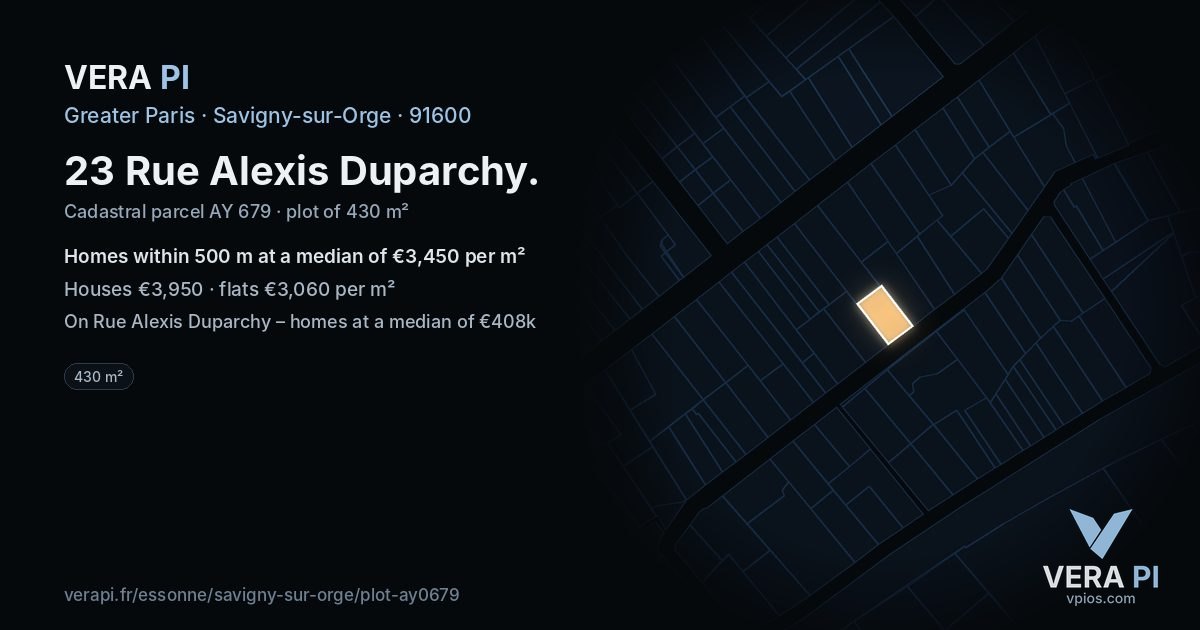 23 Rue Alexis Duparchy, Savigny-sur-Orge at night – the plot lit, the parcels around coloured by the prices near them