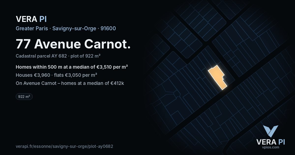 77 Avenue Carnot, Savigny-sur-Orge at night – the plot lit, the parcels around coloured by the prices near them