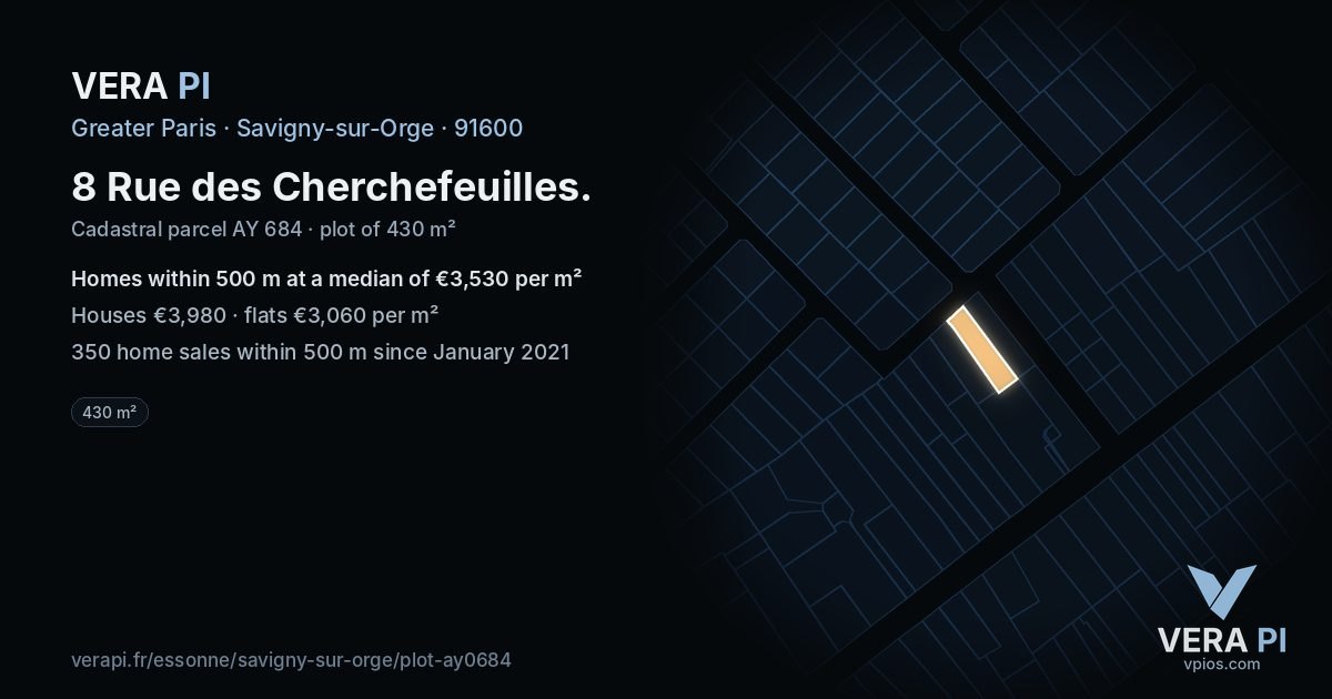 8 Rue des Cherchefeuilles, Savigny-sur-Orge at night – the plot lit, the parcels around coloured by the prices near them