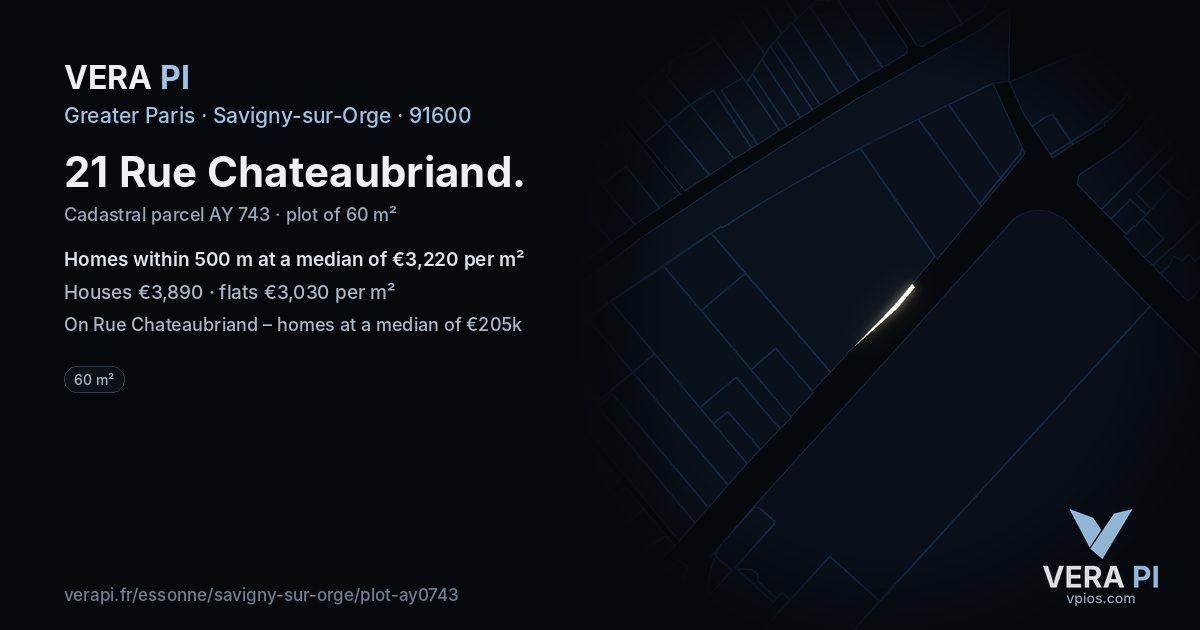 21 Rue Chateaubriand, Savigny-sur-Orge at night – the plot lit, the parcels around coloured by the prices near them