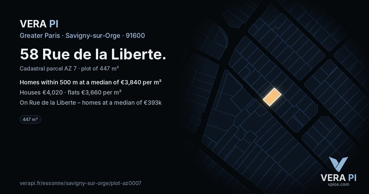 58 Rue de la Liberte, Savigny-sur-Orge at night – the plot lit, the parcels around coloured by the prices near them
