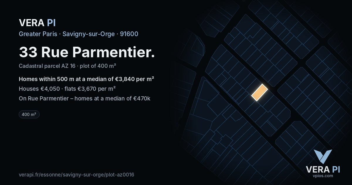 33 Rue Parmentier, Savigny-sur-Orge at night – the plot lit, the parcels around coloured by the prices near them