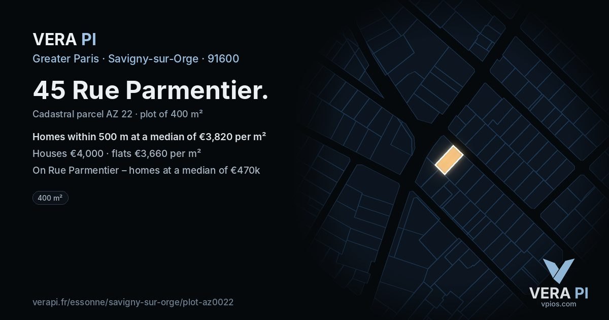 45 Rue Parmentier, Savigny-sur-Orge at night – the plot lit, the parcels around coloured by the prices near them