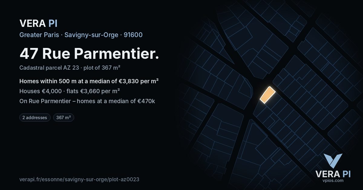 47 Rue Parmentier, Savigny-sur-Orge at night – the plot lit, the parcels around coloured by the prices near them