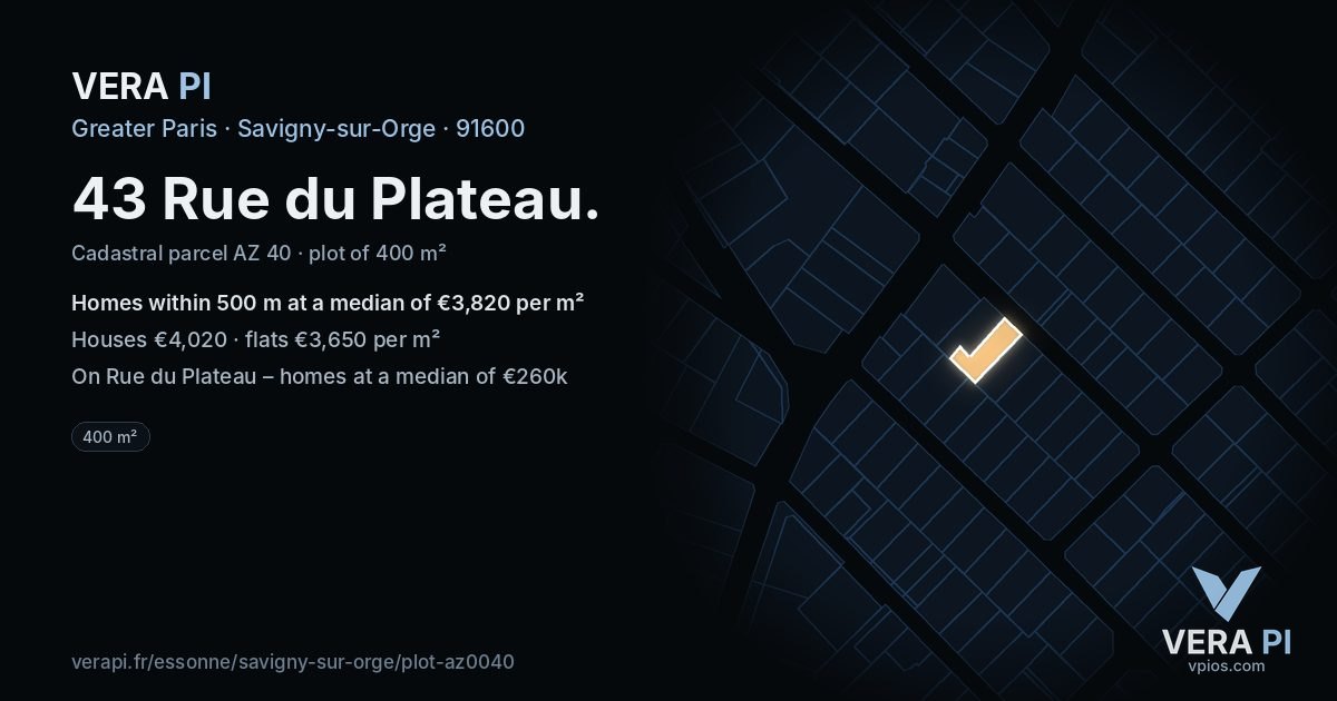 43 Rue du Plateau, Savigny-sur-Orge at night – the plot lit, the parcels around coloured by the prices near them