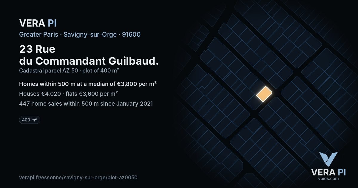 23 Rue du Commandant Guilbaud, Savigny-sur-Orge at night – the plot lit, the parcels around coloured by the prices near them