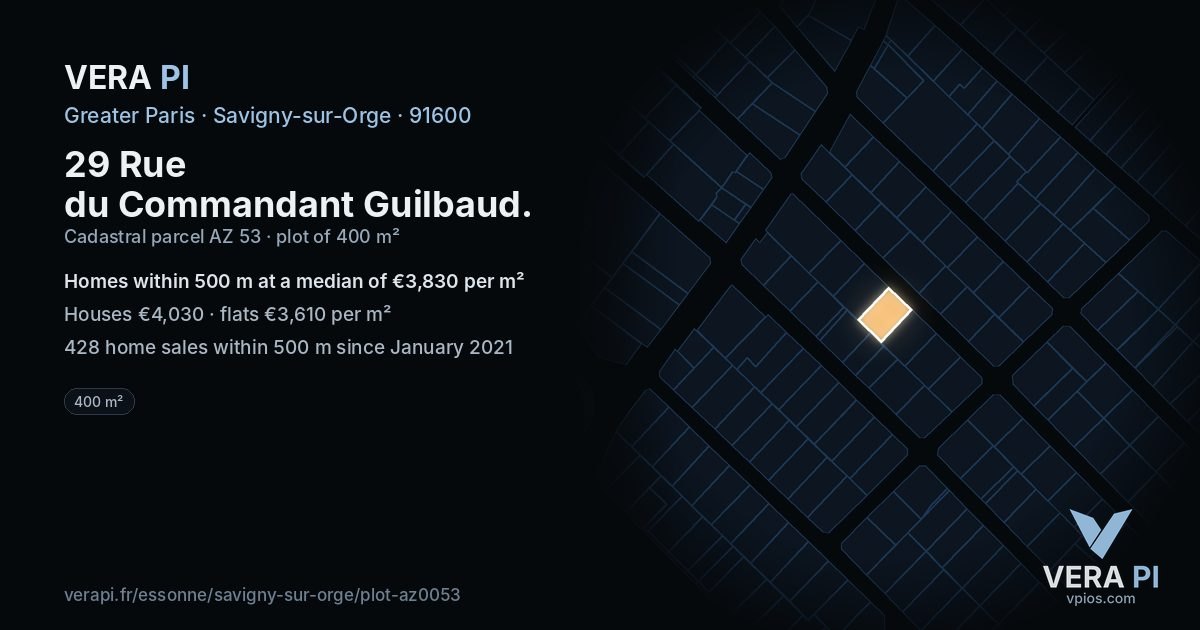 29 Rue du Commandant Guilbaud, Savigny-sur-Orge at night – the plot lit, the parcels around coloured by the prices near them