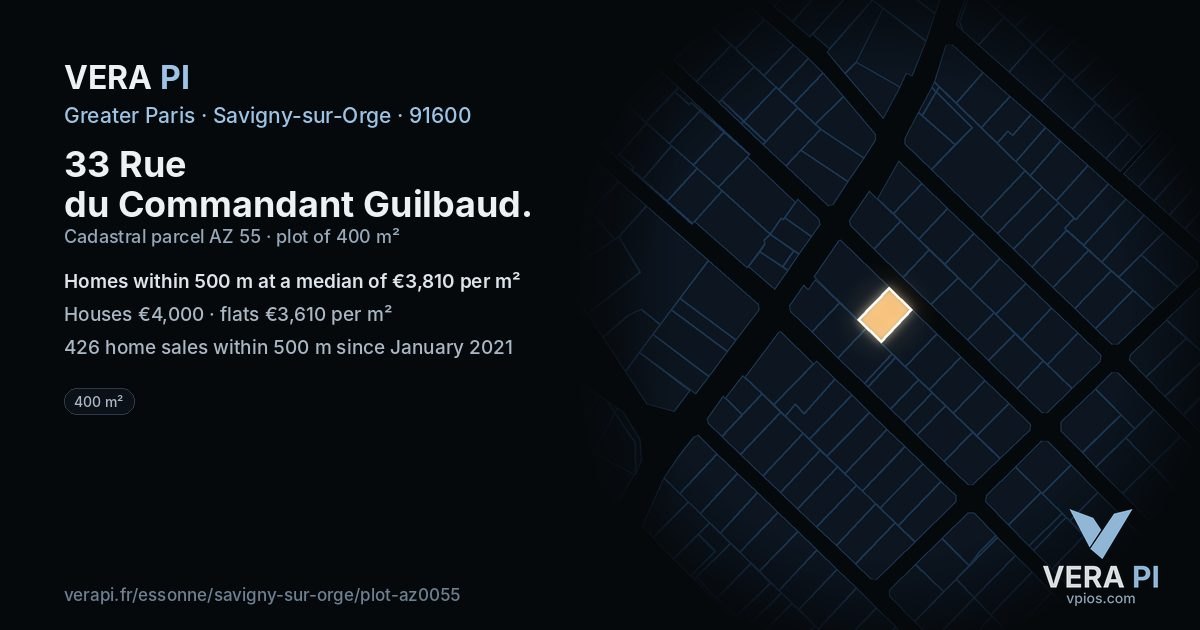 33 Rue du Commandant Guilbaud, Savigny-sur-Orge at night – the plot lit, the parcels around coloured by the prices near them