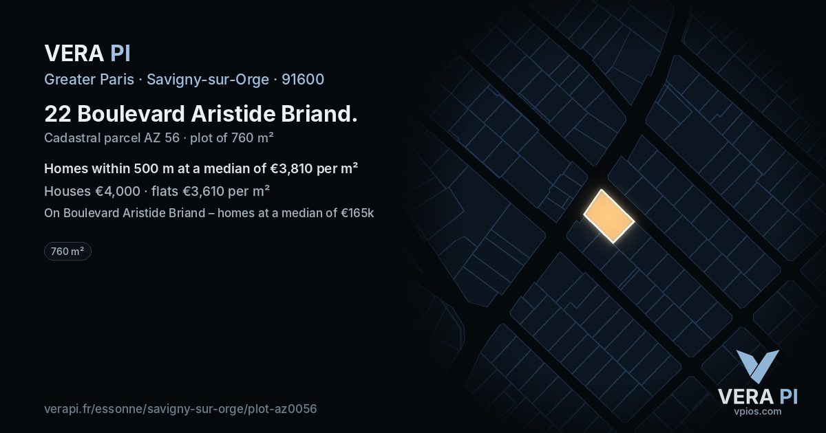 22 Boulevard Aristide Briand, Savigny-sur-Orge at night – the plot lit, the parcels around coloured by the prices near them