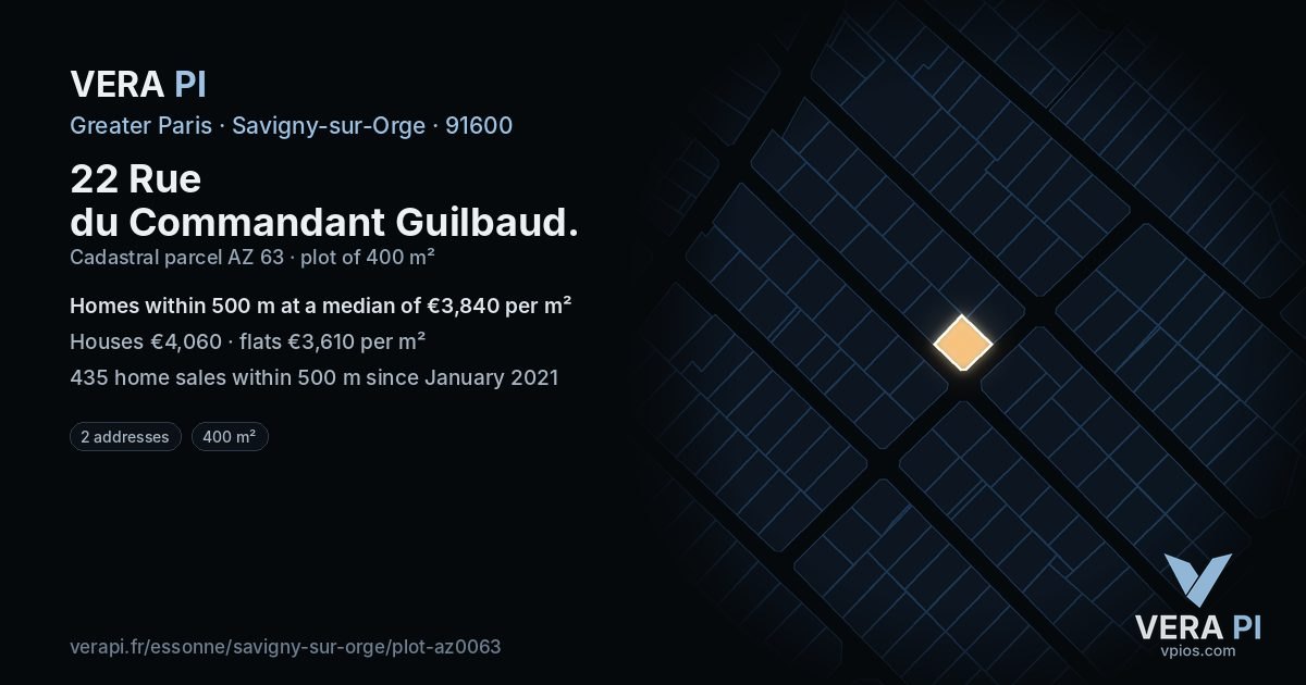 22 Rue du Commandant Guilbaud, Savigny-sur-Orge at night – the plot lit, the parcels around coloured by the prices near them
