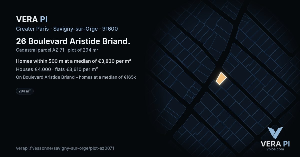 26 Boulevard Aristide Briand, Savigny-sur-Orge at night – the plot lit, the parcels around coloured by the prices near them