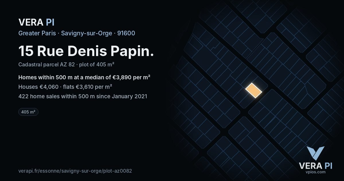 15 Rue Denis Papin, Savigny-sur-Orge at night – the plot lit, the parcels around coloured by the prices near them