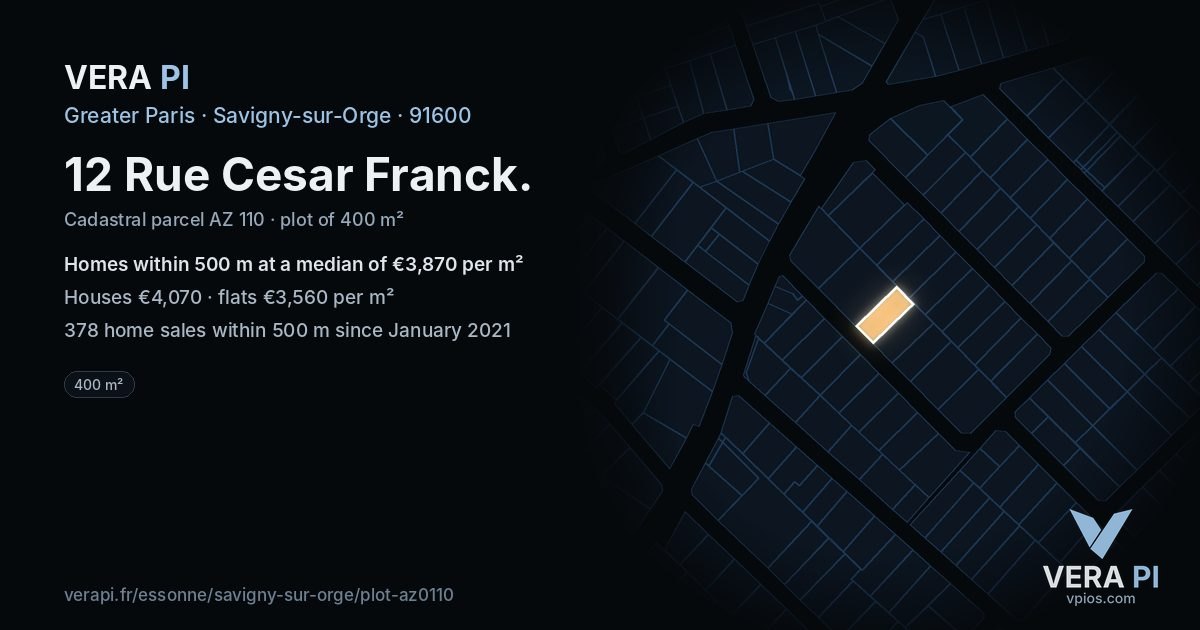 12 Rue Cesar Franck, Savigny-sur-Orge at night – the plot lit, the parcels around coloured by the prices near them