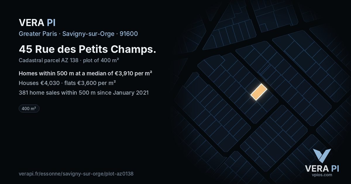 45 Rue des Petits Champs, Savigny-sur-Orge at night – the plot lit, the parcels around coloured by the prices near them