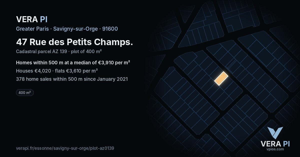 47 Rue des Petits Champs, Savigny-sur-Orge at night – the plot lit, the parcels around coloured by the prices near them