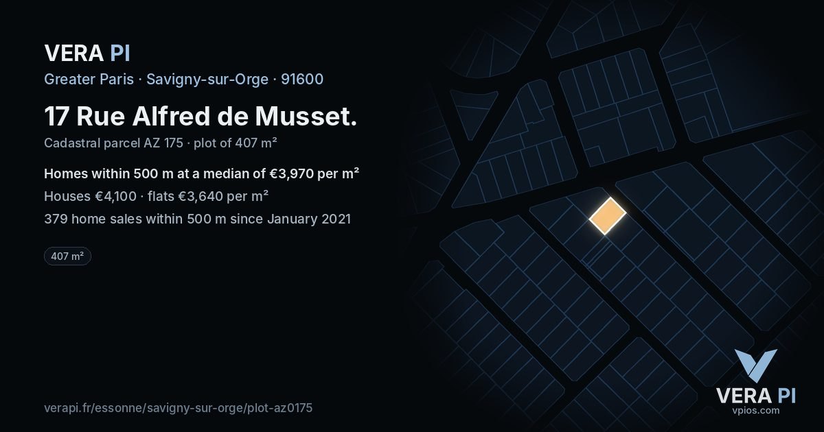 17 Rue Alfred de Musset, Savigny-sur-Orge at night – the plot lit, the parcels around coloured by the prices near them