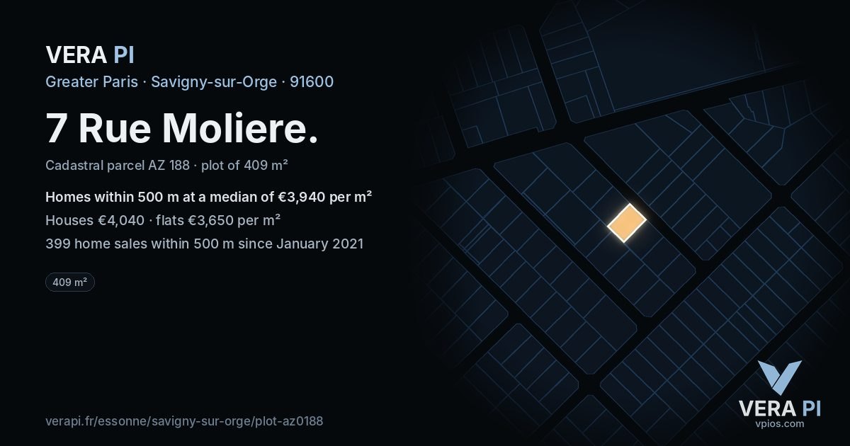 7 Rue Moliere, Savigny-sur-Orge at night – the plot lit, the parcels around coloured by the prices near them
