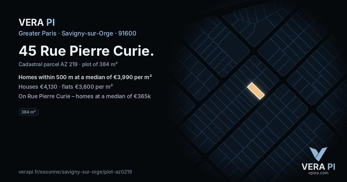 45 Rue Pierre Curie, Savigny-sur-Orge at night – the plot lit, the parcels around coloured by the prices near them