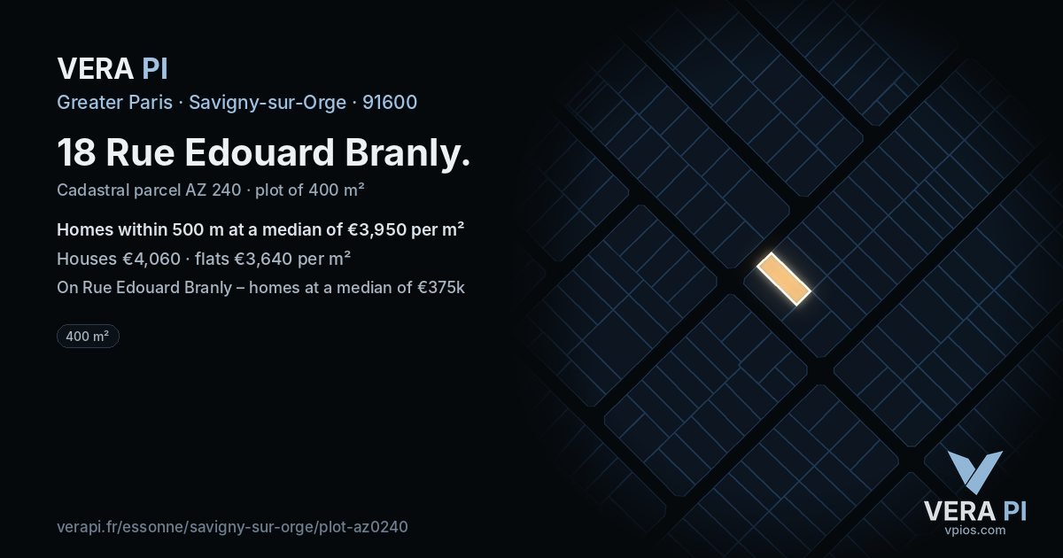 18 Rue Edouard Branly, Savigny-sur-Orge at night – the plot lit, the parcels around coloured by the prices near them