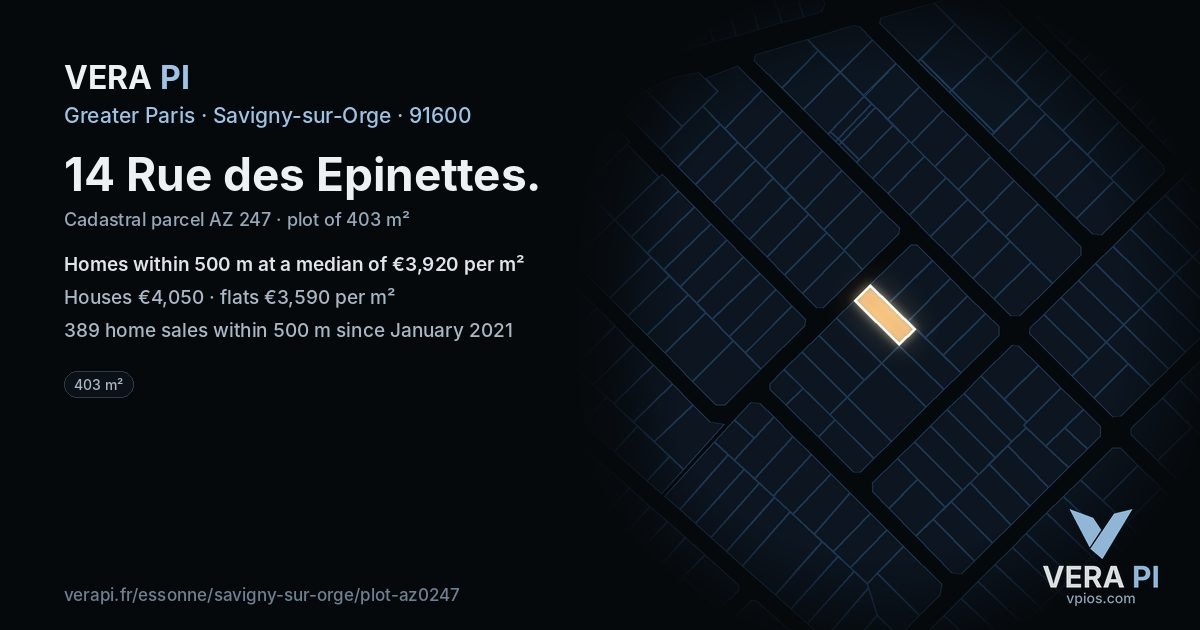 14 Rue des Epinettes, Savigny-sur-Orge at night – the plot lit, the parcels around coloured by the prices near them