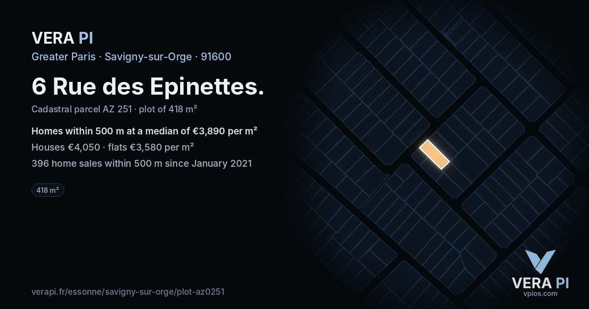 6 Rue des Epinettes, Savigny-sur-Orge at night – the plot lit, the parcels around coloured by the prices near them