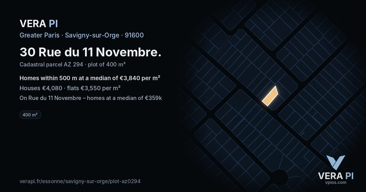 30 Rue du 11 Novembre, Savigny-sur-Orge at night – the plot lit, the parcels around coloured by the prices near them