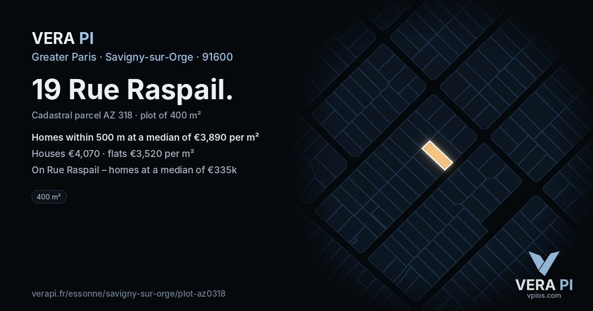 19 Rue Raspail, Savigny-sur-Orge at night – the plot lit, the parcels around coloured by the prices near them