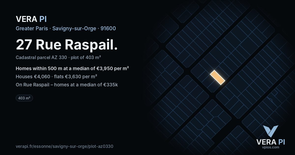 27 Rue Raspail, Savigny-sur-Orge at night – the plot lit, the parcels around coloured by the prices near them