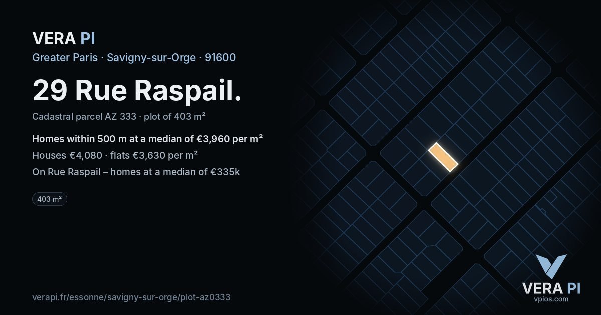 29 Rue Raspail, Savigny-sur-Orge at night – the plot lit, the parcels around coloured by the prices near them