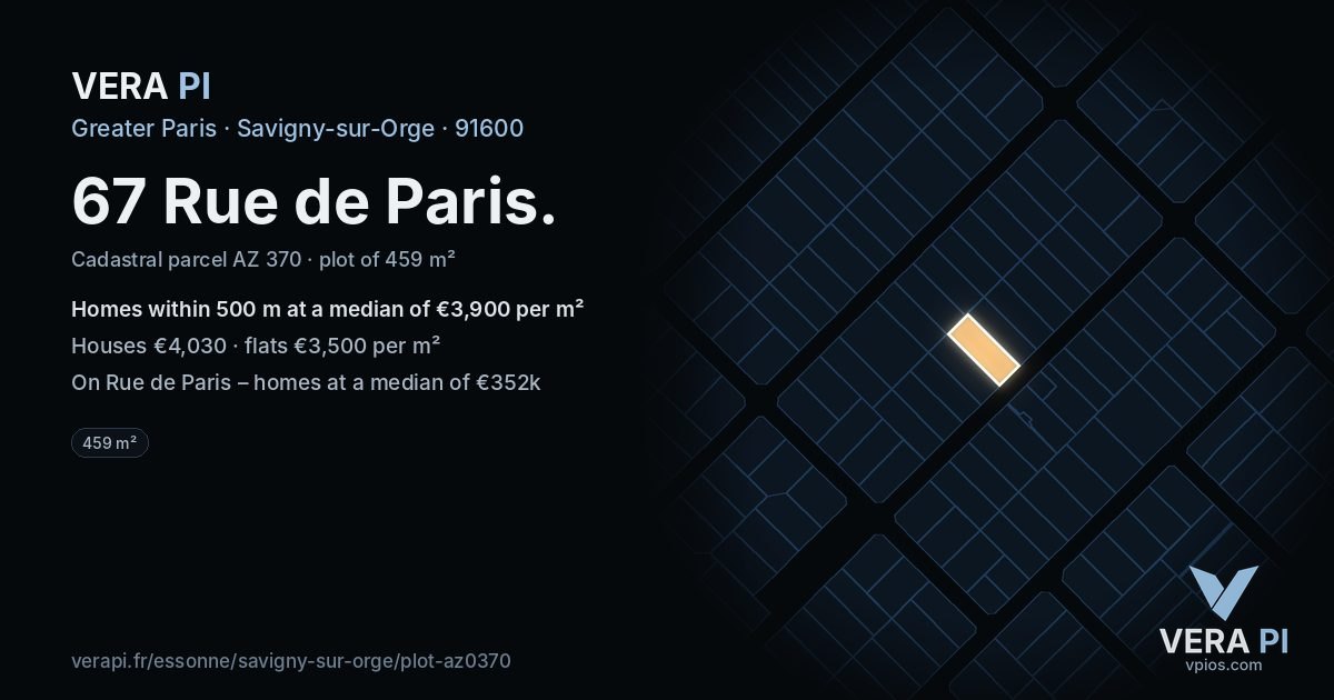 67 Rue de Paris, Savigny-sur-Orge at night – the plot lit, the parcels around coloured by the prices near them