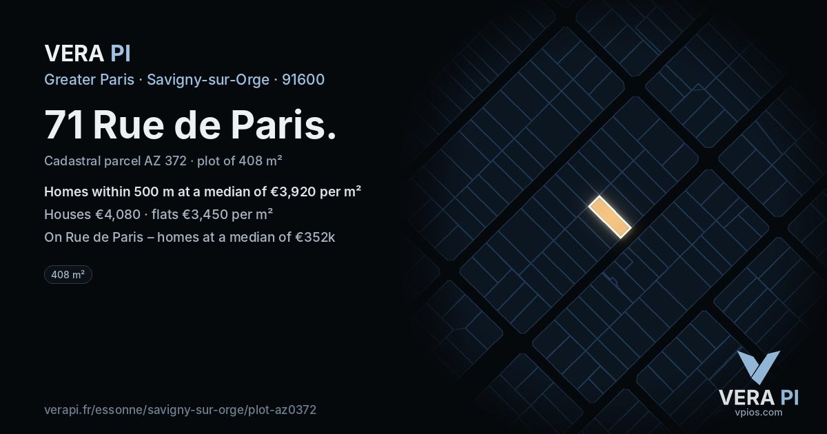 71 Rue de Paris, Savigny-sur-Orge at night – the plot lit, the parcels around coloured by the prices near them