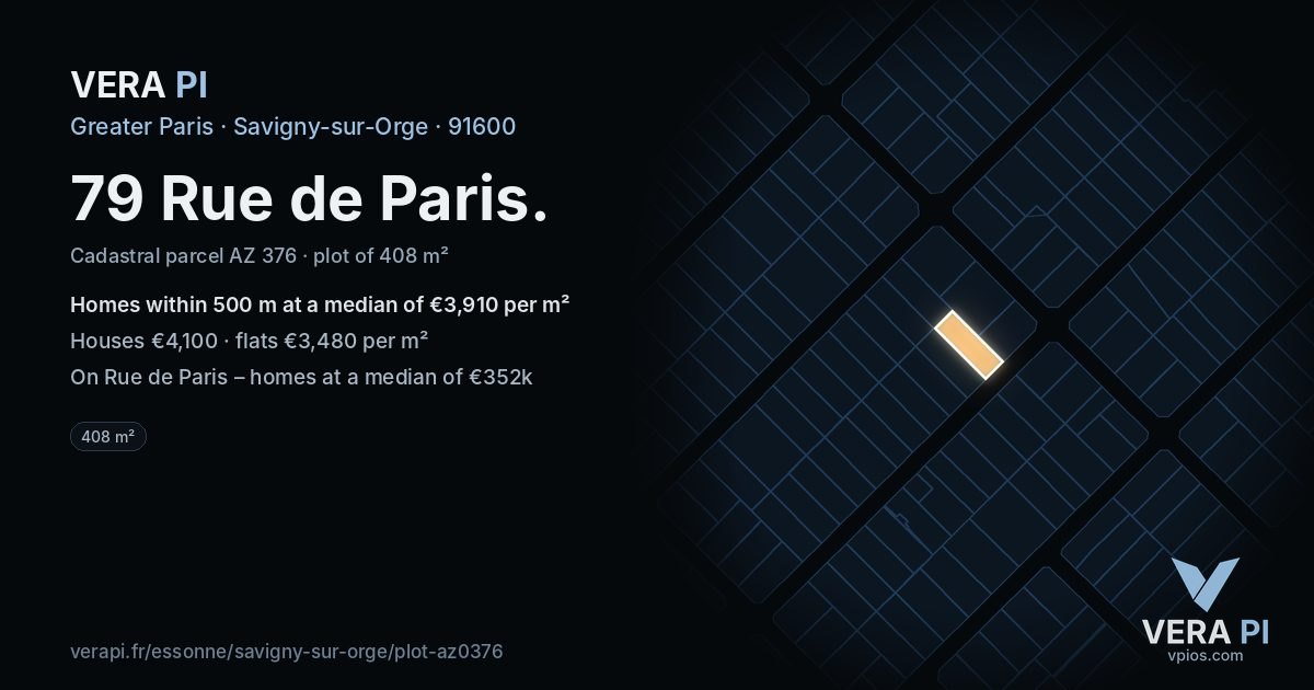 79 Rue de Paris, Savigny-sur-Orge at night – the plot lit, the parcels around coloured by the prices near them