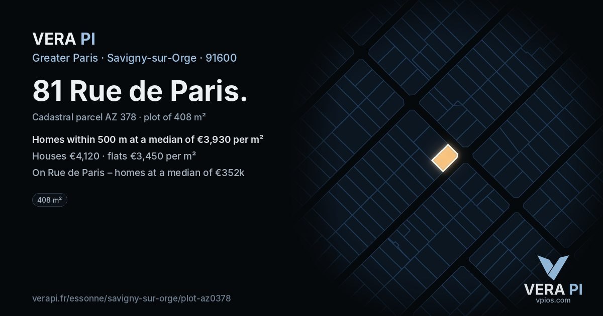 81 Rue de Paris, Savigny-sur-Orge at night – the plot lit, the parcels around coloured by the prices near them